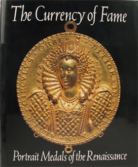 9780810931916-The Currency of Fame. Portrait Medals of the Renaissance.
